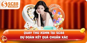 Quay Thử XSMN Tại SC88 – Dự Đoán Kết Quả Chuẩn Xác